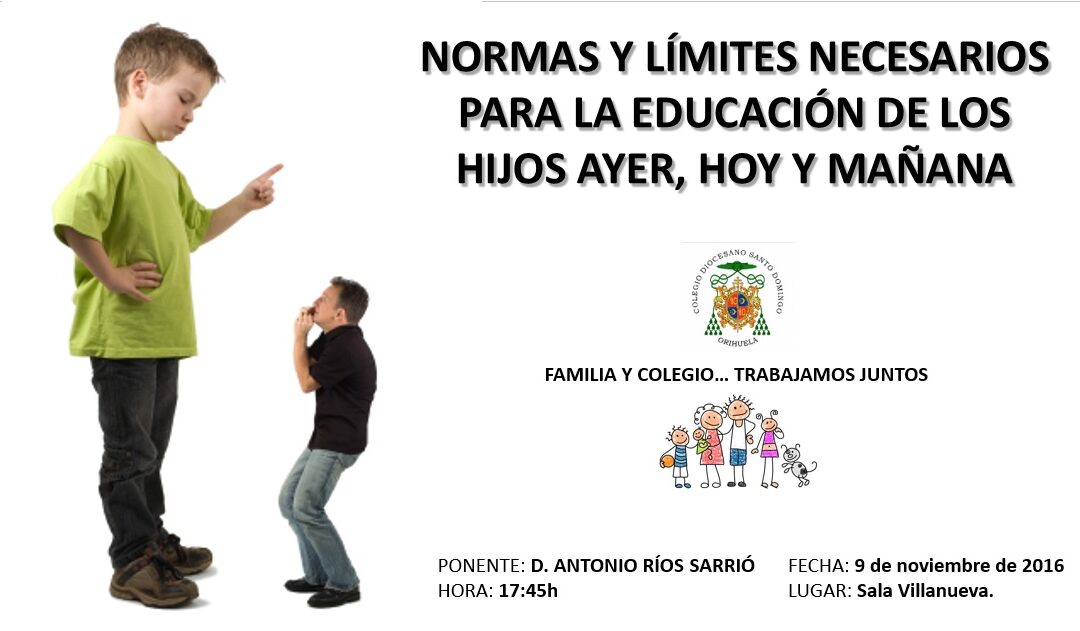 PADRES Y COLEGIO. POR EL BIEN MAYOR DE LOS HIJOS. CHARLA FORMATIVA.