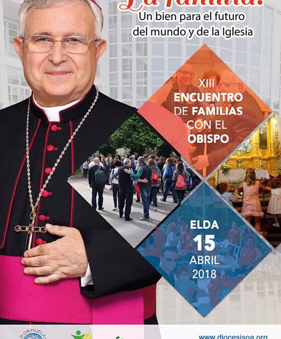 Encuentro Diocesano de Familias. Elda 15 abril