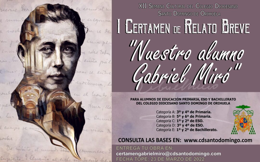 I Certamen de Relato Breve Nuestro alumno Gabriel Miró.