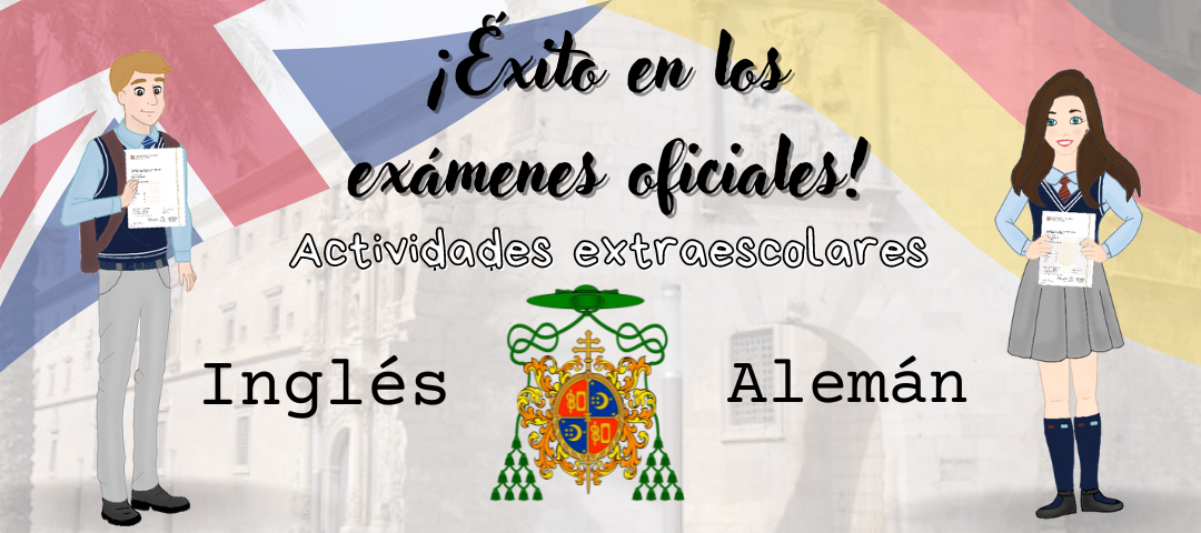 ¡Éxito en los Exámenes Internacionales de Inglés y Alemán!. Curso Académico 2021-22 (Extraescolar)