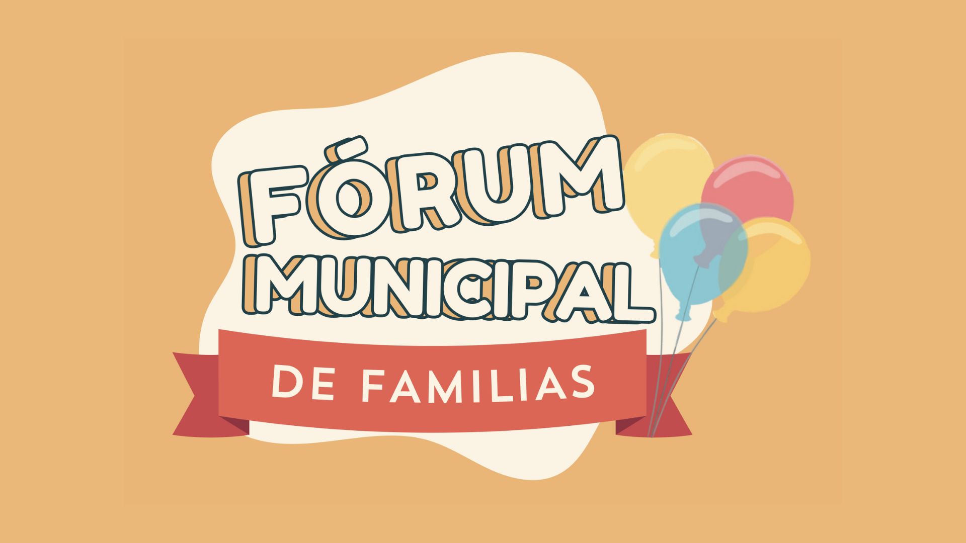 FORUM MUNICIPAL DE FAMILIAS