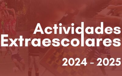 Horarios oficiales e indicaciones de las Actividades Extraescolares del curso 2024-2025