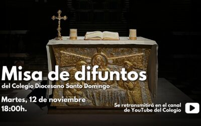 Misa de difuntos: martes, 12 de noviembre a las 18:00h.